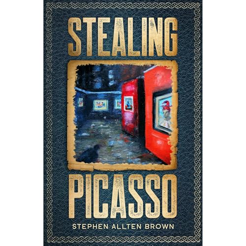 Stealing Picasso by Stephen Allten Brown