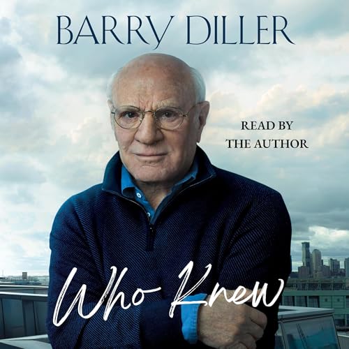 Who Knew by Barry Diller