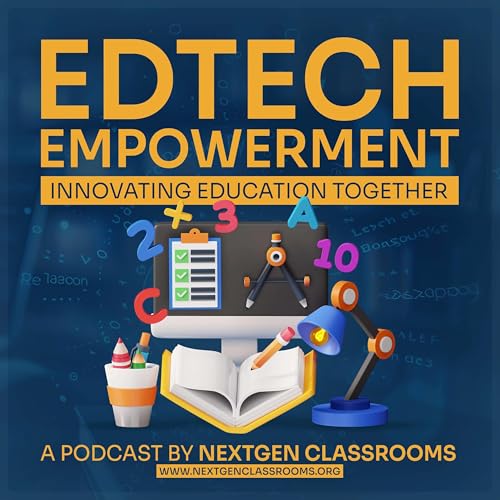 EdTech Empowerment: Innovating Education Together by Juan Rodriguez
