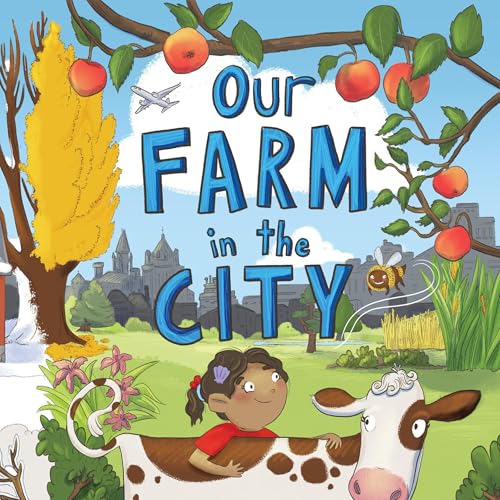 Our Farm in the City by Kalli Dakos