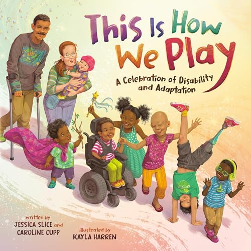 This Is How We Play by Jessica Slice