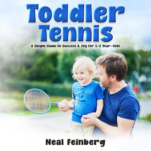Toddler Tennis by Neal Feinberg