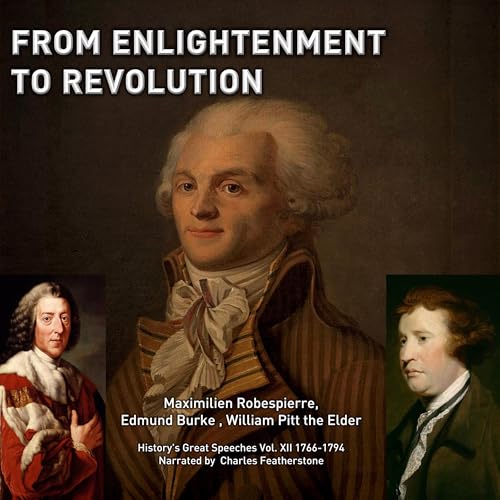 From Enlightenment to Revolution by Maximillian Robespierre