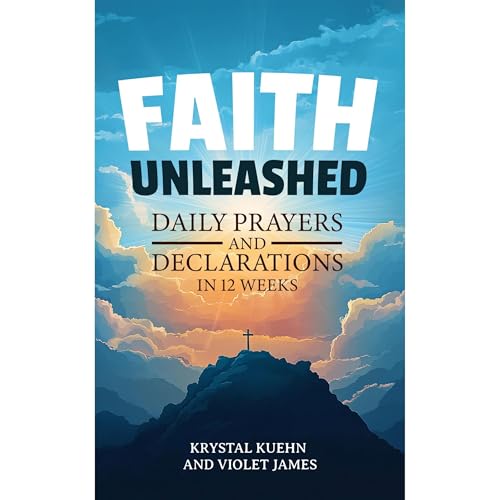 Faith Unleashed by Krystal Kuehn
