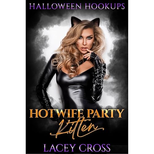 Hotwife Party Kitten