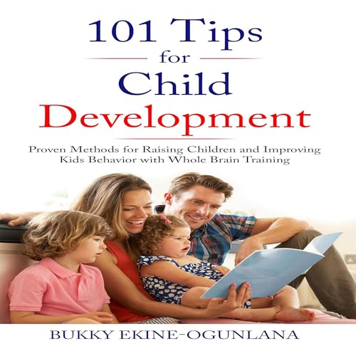 101 Tips for Child Development by Bukky Ekine-Ogunlana