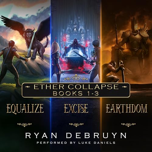 Ether Collapse Omnibus, Books 1-3 in a Post-Apocalyptic LitRPG