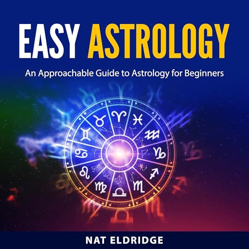 Easy Astrology by Nat Eldridge