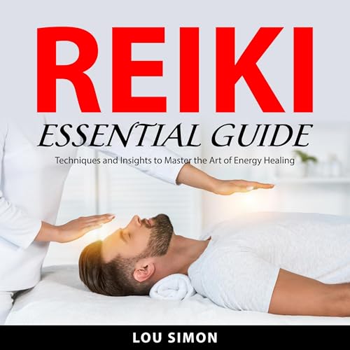 Reiki Essential Guide by Lou Simon
