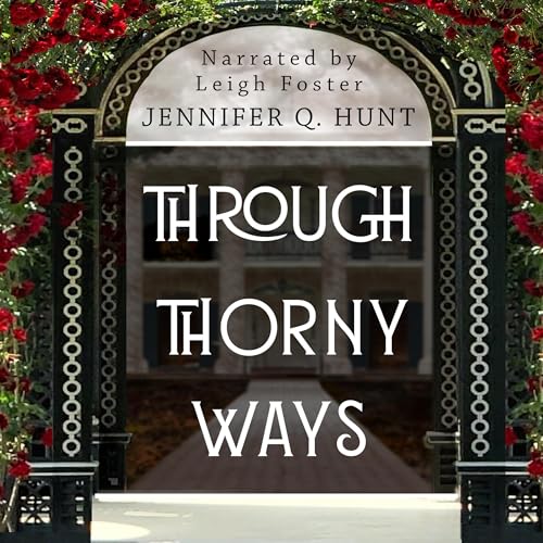 Through Thorny Ways
