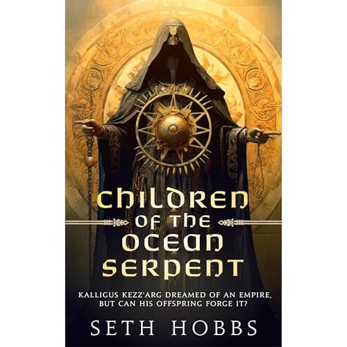 Children of the Ocean Serpent: A Dark Metaphysical Fantasy Novel