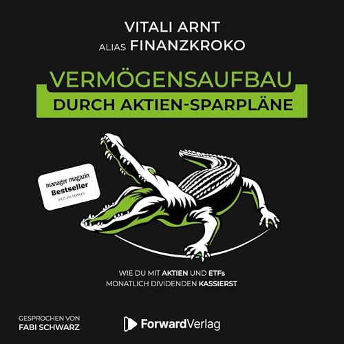 Vermögensaufbau durch Aktien-Sparpläne [Building Wealth Through Stock Savings Plans] by Vitali Arnt