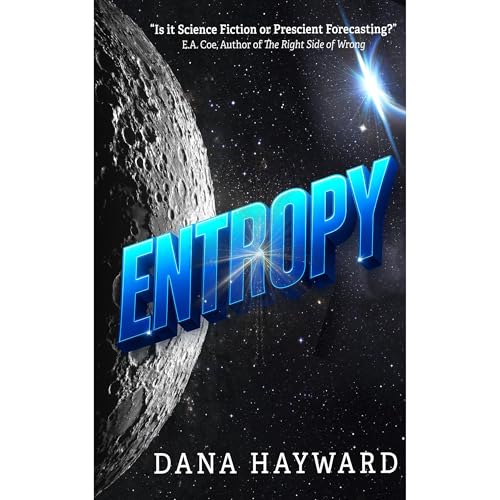 Entropy by Dana Hayward