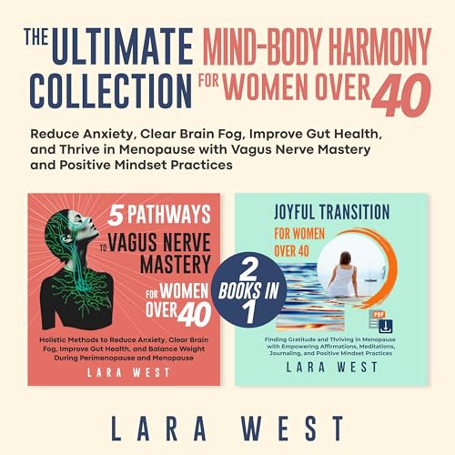 The Ultimate Mind-Body Harmony Collection for Women Over 40