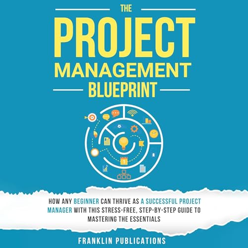 The Project Management Blueprint