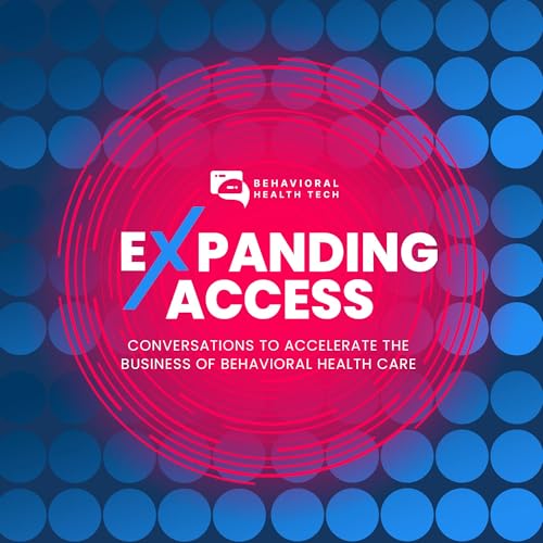 Expanding Access by Behavioral Health Tech