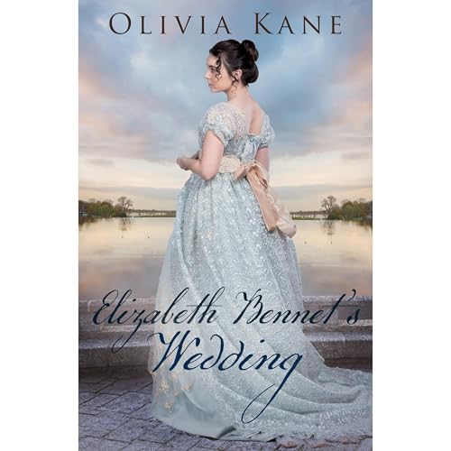 Elizabeth Bennet's Wedding: A Pride and Prejudice Variation