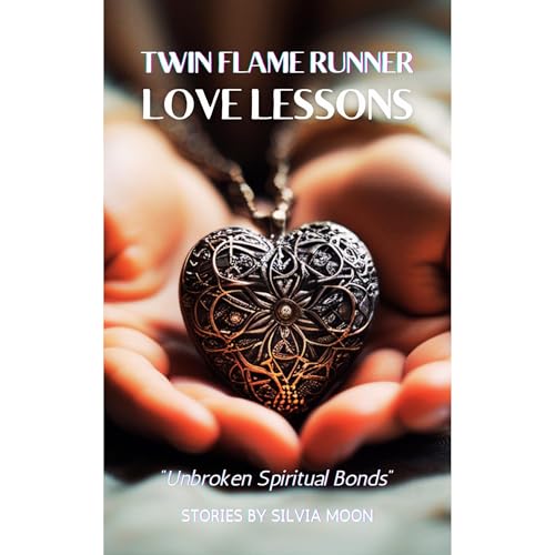 Twin Flame Runner Love Lessons by Silvia Moon