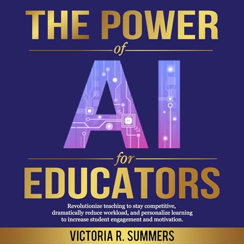 The Power of AI for Educators