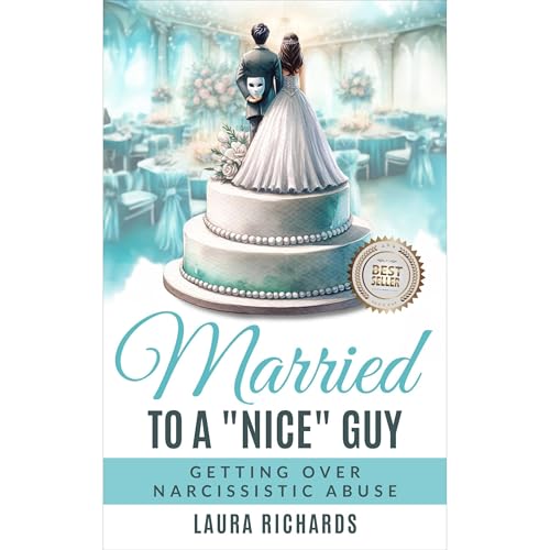 Married To A "Nice" Guy by Laura Richards
