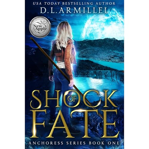 Shock of Fate Anchoress Series Book One