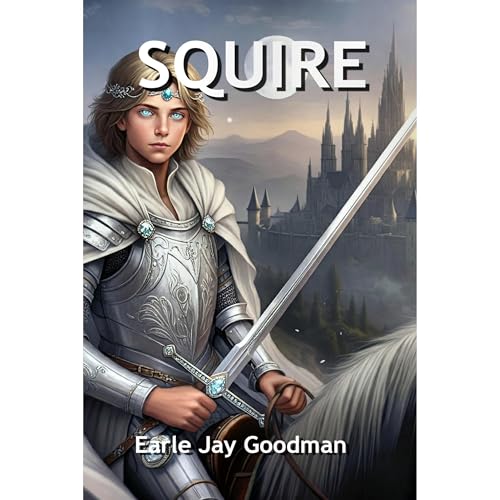 Squire by Earle Jay Goodman