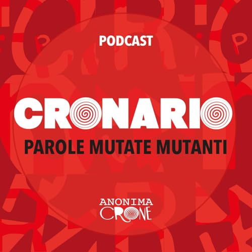 Cronario. Parole Mutate Mutanti by Anonima Crone