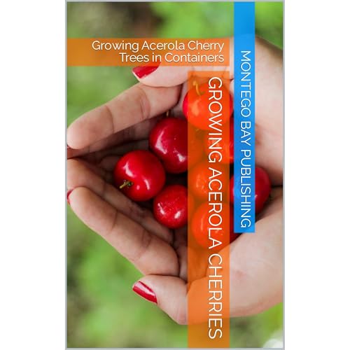 Growing Acerola Cherries