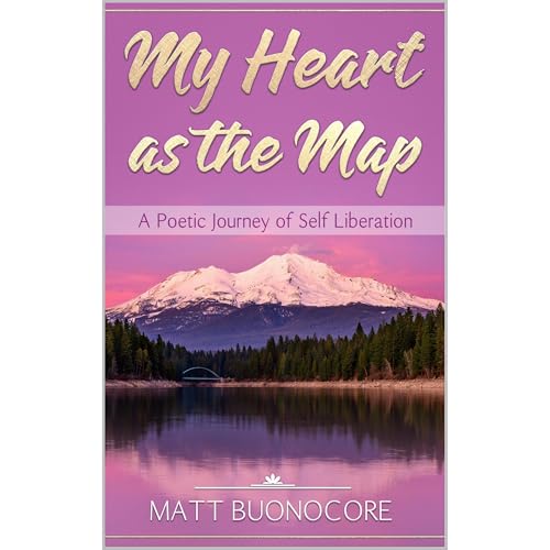 My Heart as the Map by Matt Buonocore