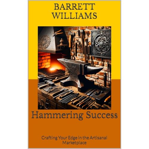 Hammering Success by Barrett Williams