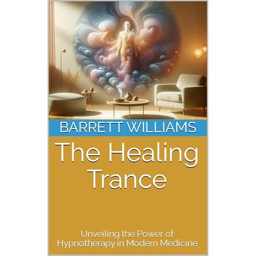 The Healing Trance by Barrett Williams