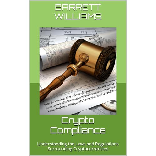 Crypto Compliance by Barrett Williams