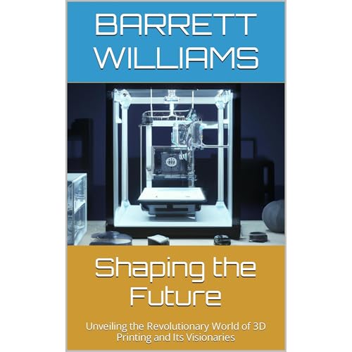 Shaping the Future by Barrett Williams