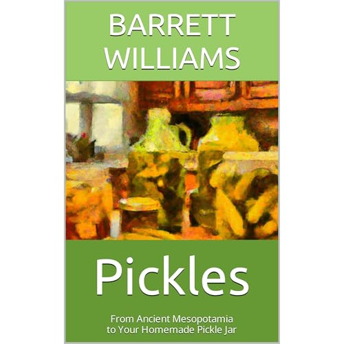 Pickles by Barrett Williams