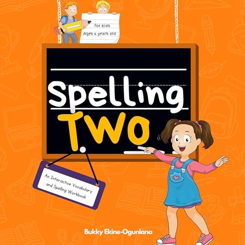 Spelling Two by Bukky Ekine-Ogunlana