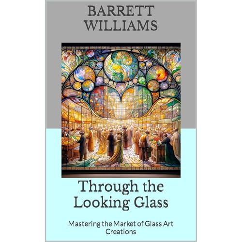 Through the Looking Glass by Barrett Williams