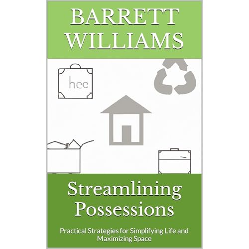 Streamlining Possessions by Barrett Williams