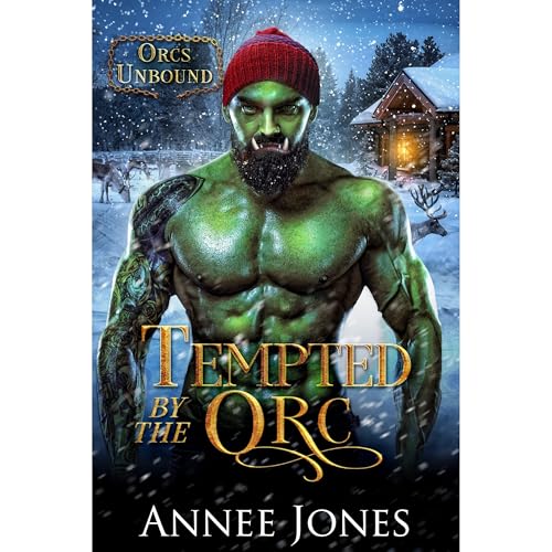 Tempted by the Orc