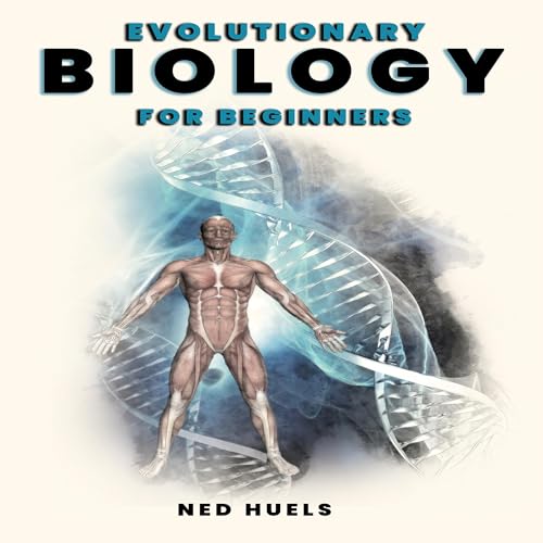 Evolutionary Biology for Beginners