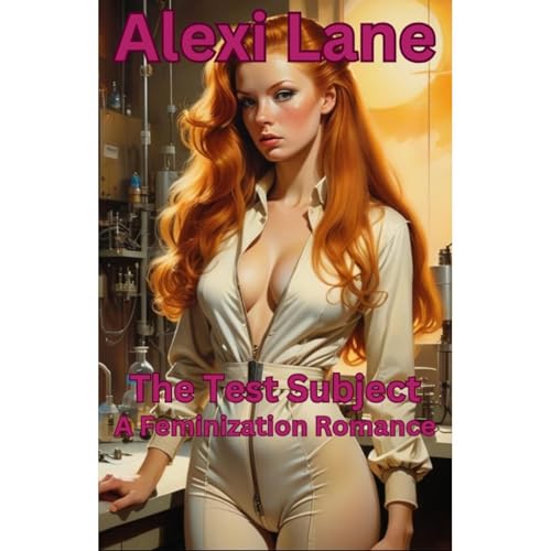 The Test Subject by Alexi Lane