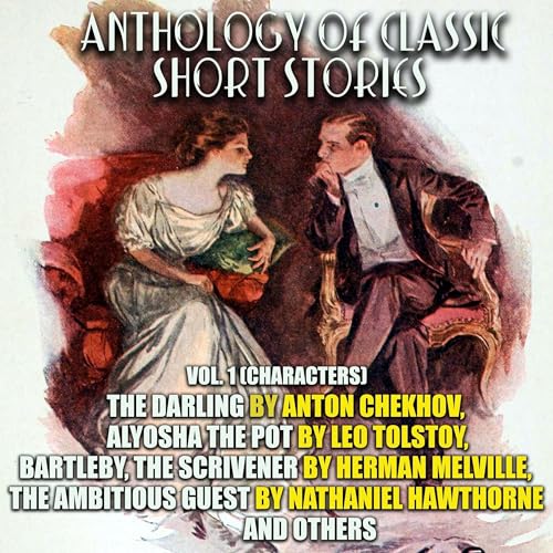 Anthology of Classic Short Stories 1 (Characters)