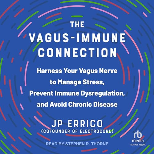 The Vagus-Immune Connection by JP Errico