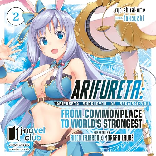 Arifureta: From Commonplace to World's Strongest, Book 2