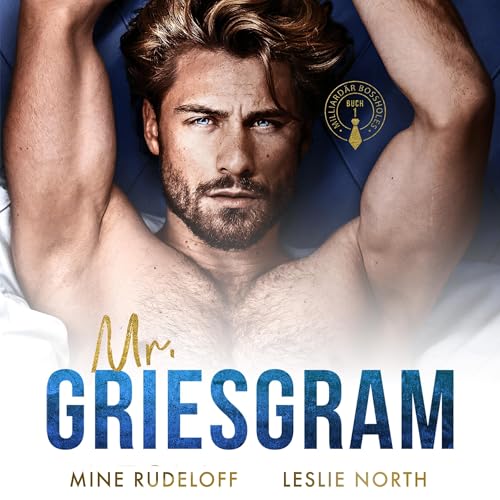 Mr. Griesgram by Leslie North