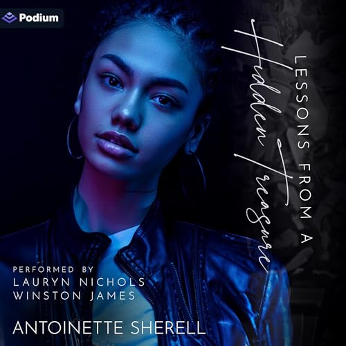 Lessons from a Hidden Treasure by Antoinette Sherell