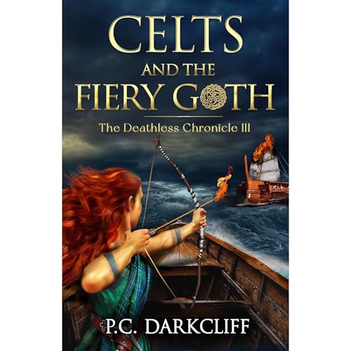 Celts and the Fiery Goth