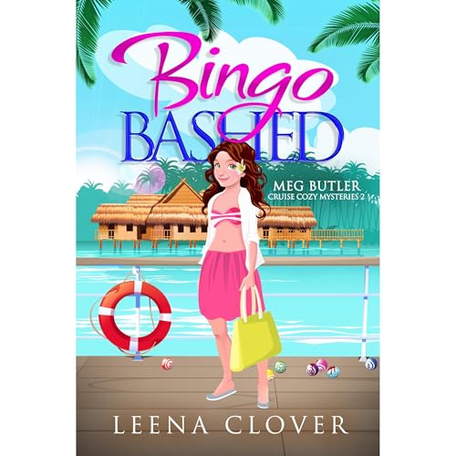 Bingo Bashed by Leena Clover