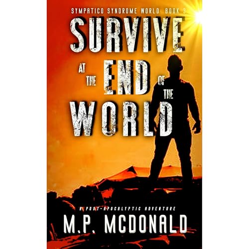 Survive at the End of the World