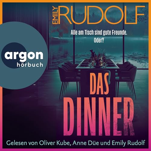 Das Dinner – Alle am Tisch sind gute Freunde. Oder?