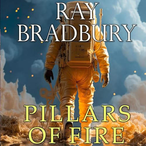 Pillars of Fire by Ray Bradbury